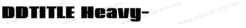 DDTITLE Heavy字体转换